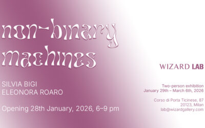 Silvia Bigi – Eleonora Roaro, Non-Binary Machines, opening January 28th, 2026.